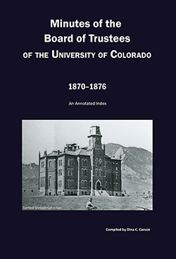 Minutes of the Board of Trustees of the University of Colorado, 1870-1876