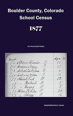 Boulder County School Census 1877