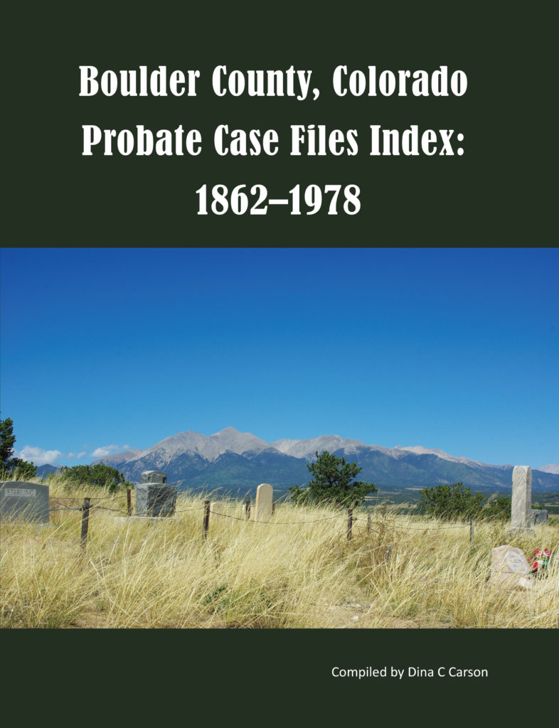 Boulder Probates 1862-1978